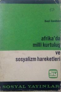 Afrika'da Milli Kurtuluş ve Sosyalizm Hareketleri Basil Davidson