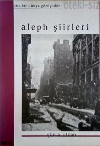 Aleph Şiirleri Gün A. Utkan