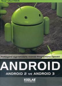 Android Android 2 ve Android 3 Nizar Öğütmen