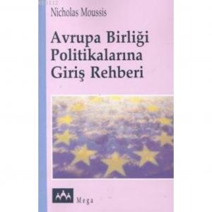 Avrupa Birliği Politikalarına Giriş Rehberi Serhat Kaymas