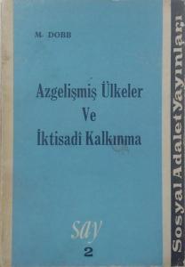 Azgelişmiş Ülkeler ve İktisadi Kalkınma Maurice Dobb