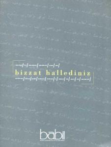 Bizzat Hallediniz