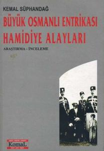 Büyük Osmanlı Entrikası Hamidiye Alayları