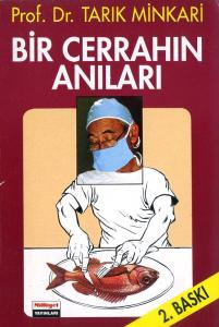 Bir Cerrahın Anıları Tarık Minkari