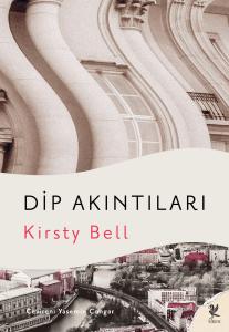 Dip Akıntıları Kirsty Bell