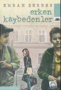 Erken Kaybedenler Emrah Serbes