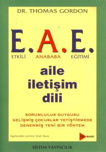 Etkili Anababa Eğitimi E.A.E. Thomas Gordon