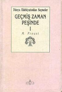 Geçmiş Zaman Peşinde 1 Marcel Proust