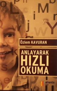 Anlayarak Hızlı Okuma Özlem Kavuran