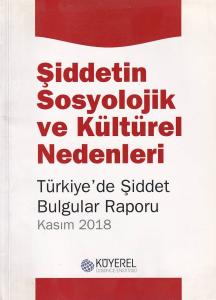 Şiddetin Sosyolojik ve Kültürel Nedenleri Kolektif