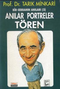 Anılar Portreler Tören Tarık Minkari