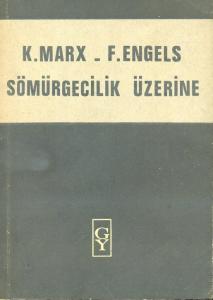 Sömürgecilik Üzerine Karl Marx