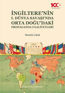 İngiltere'nin I. Dünya Savaşı'nda Orta Doğu'daki Propaganda Faaliyetle