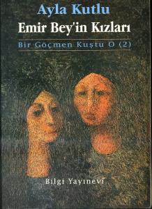 Emir Bey'in Kızları Ayla Kutlu