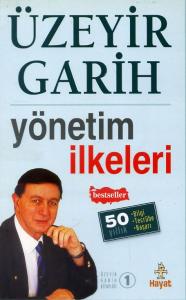 Yönetim İlkeleri Üzeyir Garih