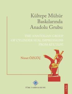 Kültepe Mühür Baskılarında Anadolu Grubu Nimet Özgüç