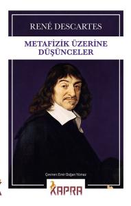 Metafizik Üzerine Düşünceler Rene Descartes