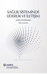 Sağlık Sisteminde Liderlik ve İletişim Kolektif