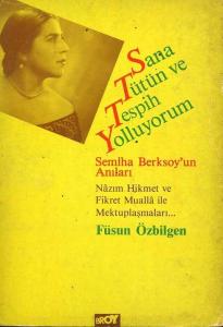 Sana Tütün ve Tespih Yolluyorum Füsun Özbilgen