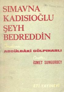 Sımavna Kadısıoğlu Şeyh Bedreddin Abdülbaki Gölpınarlı