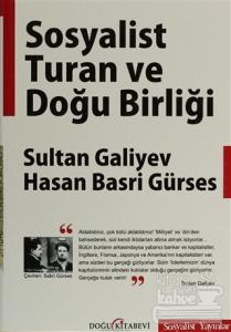 Sosyalist Turan Ve Doğu Birliği Sultan Galiyev