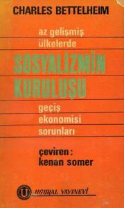 Az Gelişmiş Ülkelerde Sosyalizmin Kuruluşu Geçiş Ekonomisi Sorunları C