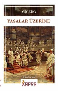 Yasalar Üzerine Marcus Tullius Cicero